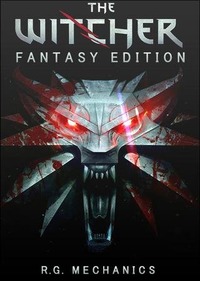 Ведьмак - Дилогия / The Witcher - Fantasy Edition (2007-2011)