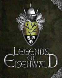 Легенды Эйзенвальда / Legends of Eisenwald (2015)