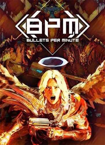 BPM: Bullets Per Minute (2020)